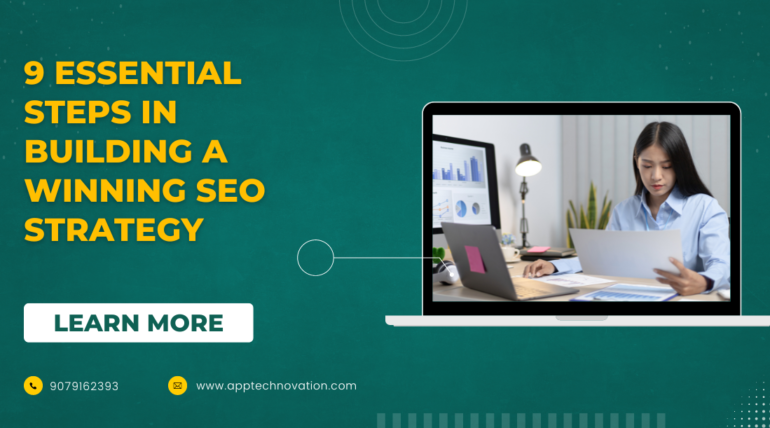 9 Essential Steps In Building A Winning SEO Strategy