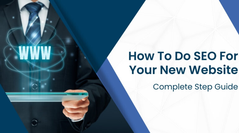 How to Do SEO For Your New Website Complete Step Guide